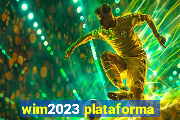 wim2023 plataforma